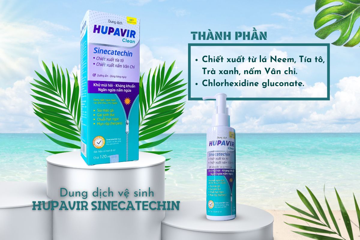 Thành phần Dung dịch vệ sinh Hupavir Sinecatechin